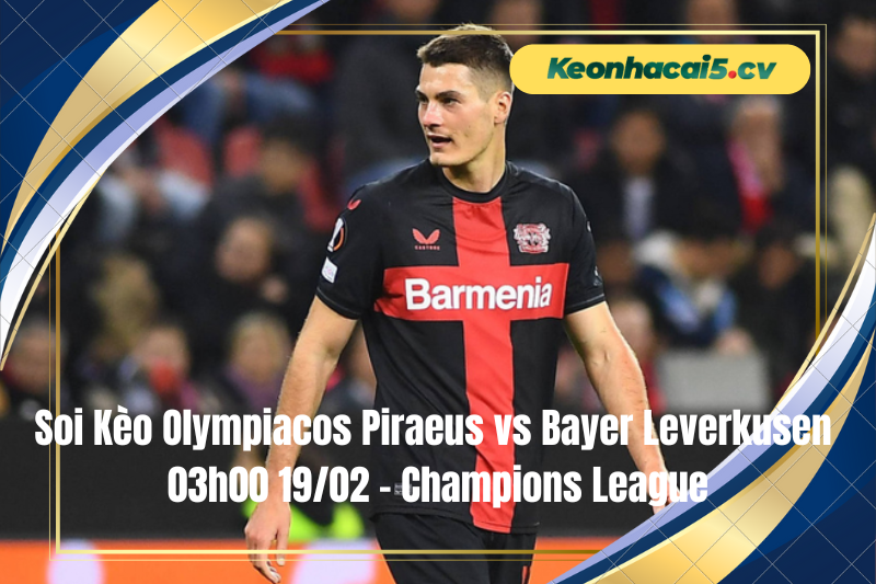 Đội hình dự kiến trước trận Olympiacos Piraeus vs Bayer Leverkusen Đội hình dự kiến trước trận Olympiacos Piraeus vs Bayer Leverkusen